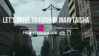 Let's Drive to Fushimi Inari Taisha